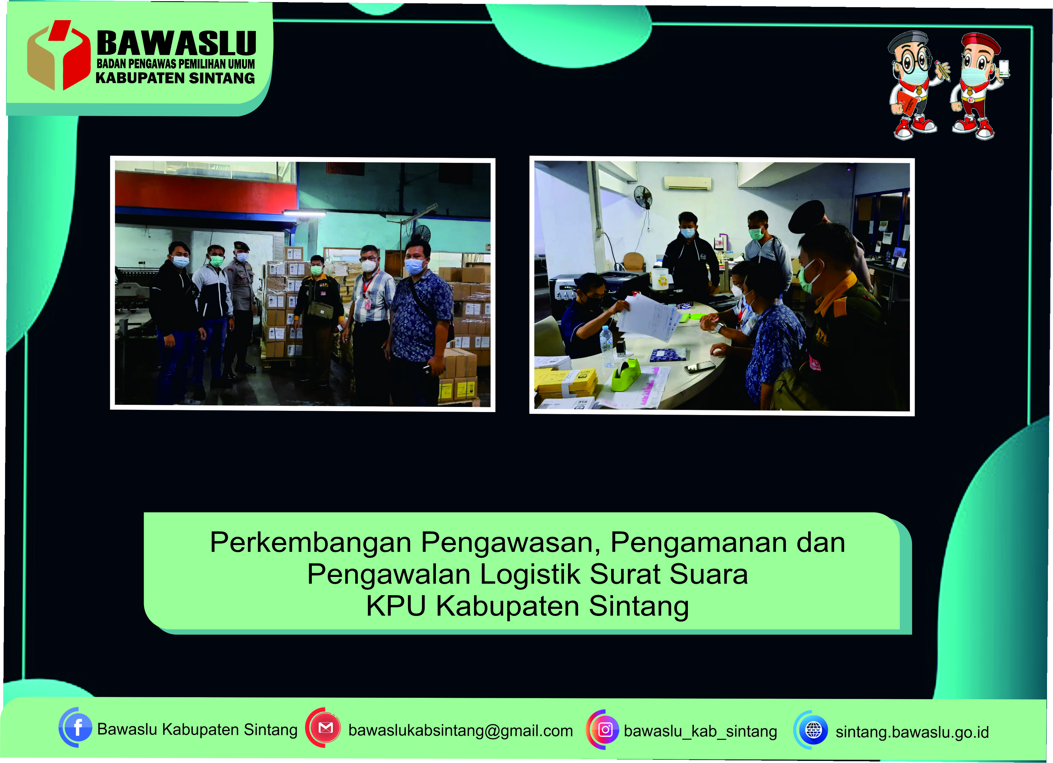 Pengawasan Pengamanan dan Pengawalan Logistik Surat Suara KPU Kabupaten Sintang