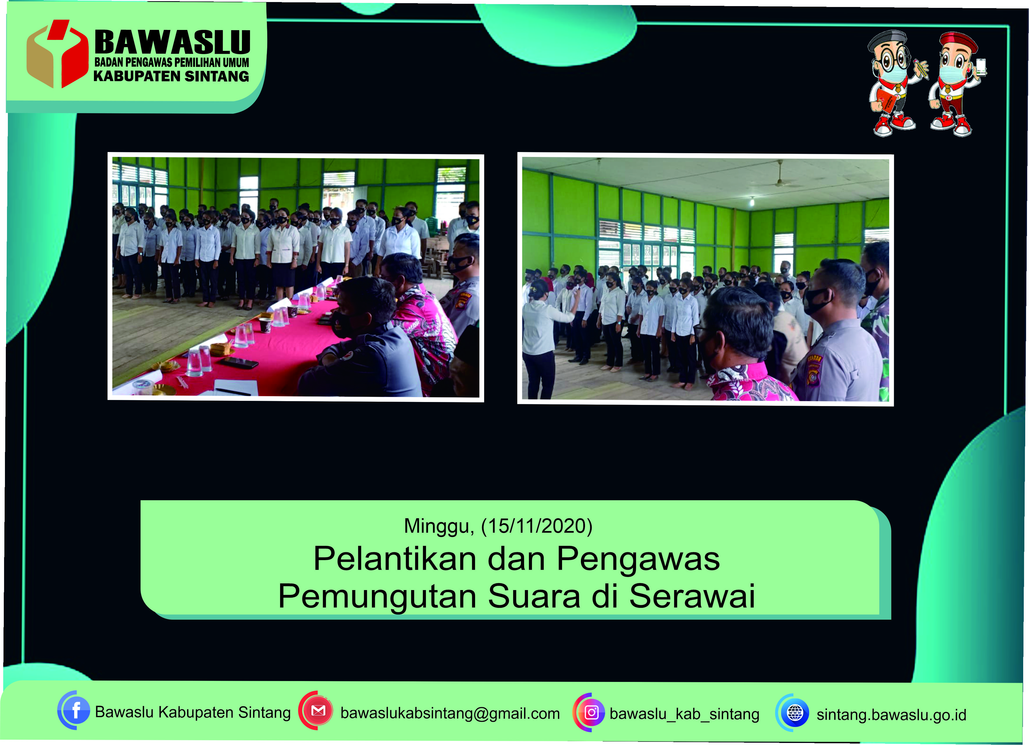 Pelantikan dan Pengawas Pemungutan Suara di Serawai