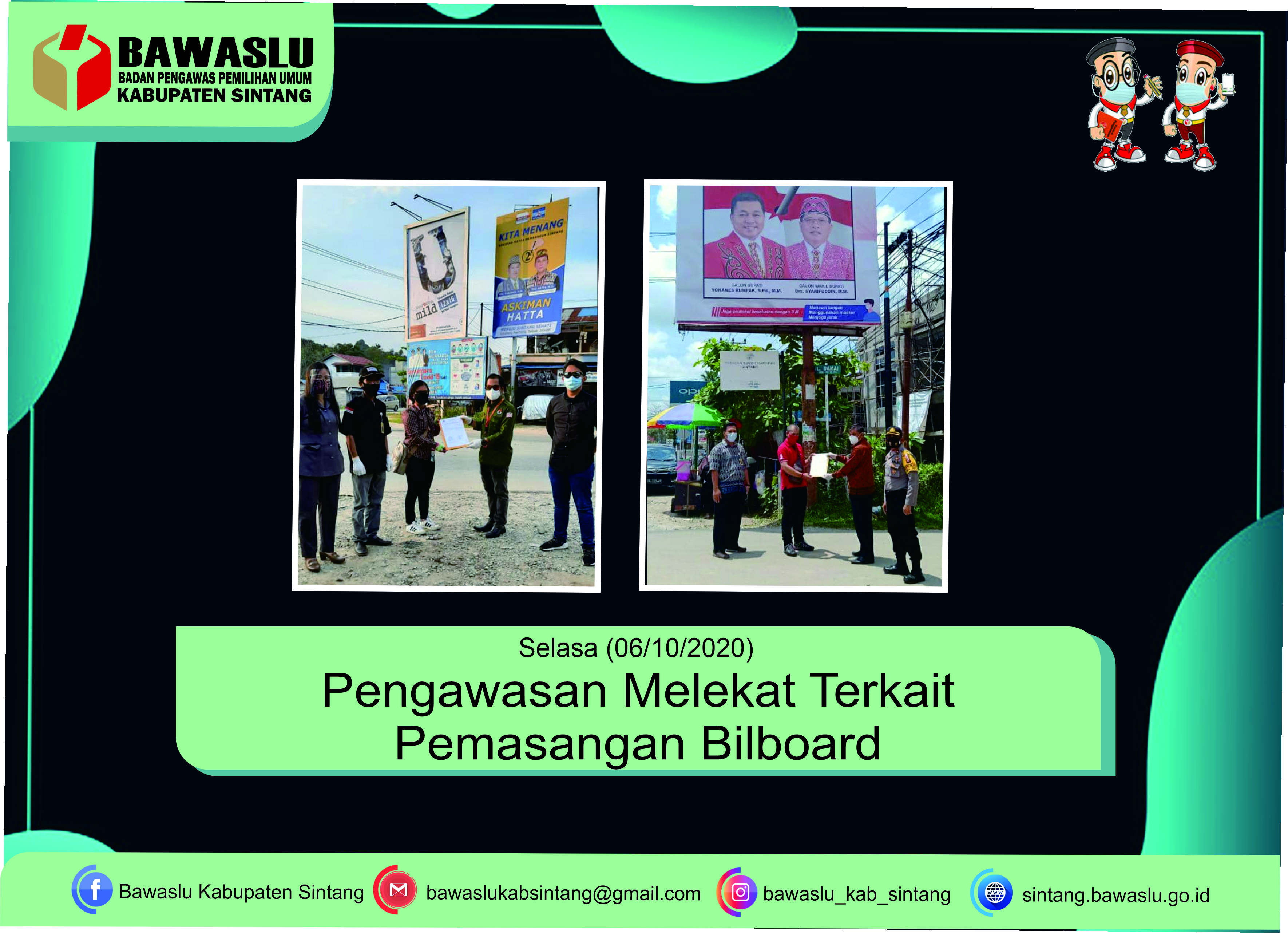Pengawasan Melekat terkait Pemasangan Bilboard pada Pemilihan Bupati dan Wakil Bupati Sintang Tahun 2020.