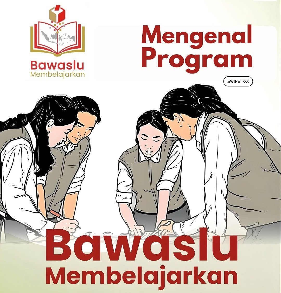 Bawaslu Membelajarkan