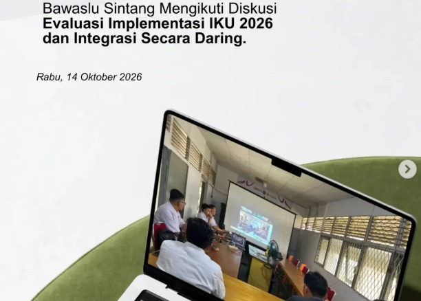 Bukan Sekadar Angka di Atas Kertas, Bawaslu Sintang Perkuat Kinerja Pengawasan yang Berdampak Nyata bagi Masyarakat