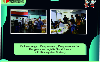 Pengawasan Pengamanan dan Pengawalan Logistik Surat Suara KPU Kabupaten Sintang