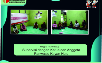 Anggota Bawaslu Sintang Melakukan Supervisi dengan Ketua dan Anggota Panwaslu Kecamatan Kayan Hulu