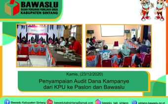 Penyampaian Audit Dana Kampaye dari KPU ke Paslon dan Bawaslu