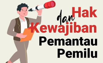 Kewajiban Pemantau Pemilu itu?